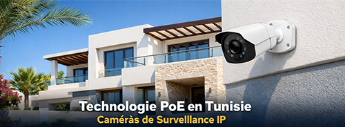 Technologie PoE en Tunisie
