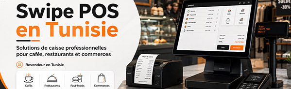 Revendeur Swipe POS en Tunisie | Solutions caisse et point de vente chez TUS